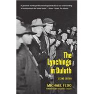 The Lynchings in Duluth by Fedo, Michael; Green, William D., 9781681340135