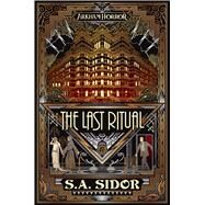The Last Ritual by Sidor, S. A., 9781839080135