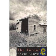 The Intended by Dabydeen, David, 9781845230135
