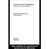 European Union Negotiations : Processes, Networks and Institutions by Elgstrm, Ole; Jnsson, Christer, 9780203320136