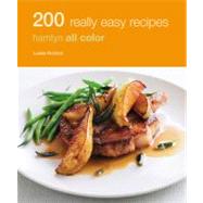 200 Really Easy Recipes by Pickford, Louise, 9780600620136