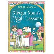 Strega Nona's Magic Lessons by dePaola, Tomie; dePaola, Tomie, 9781534430136