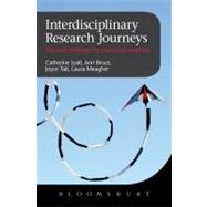 Interdisciplinary Research Journeys Practical Strategies for Capturing Creativity by Lyall, Catherine; Bruce, Ann; Tait, Joyce; Meagher, Laura, 9781849660136