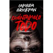 Cuntamelo todo by Brockman, Cambria, 9786075570136