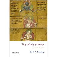 The World of Myth by Leeming, David A., 9780190900137