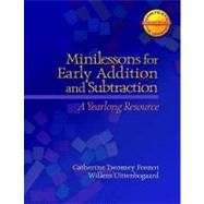 Minilessons for Early Addition and Subtraction by Fosnot, Catherine Twomey; Uittenbogaard, Willem, 9780325010137