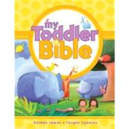 My Toddler Bible by James, Bethan, 9781414320137