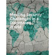 Meeting Security Challenges in a Disordered World by Hersman, Rebecca K.C., 9781442280137