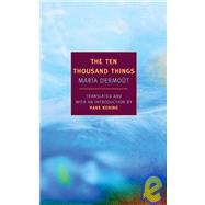 The Ten Thousand Things by Dermout, Maria; Koning, Hans; Koning, Hans, 9781590170137