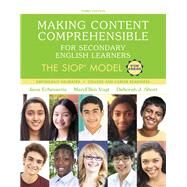 Making Content Comprehensible for Secondary English Learners The SIOP Model, with Enhanced Pearson eText -- Access Card Package by Echevarria, Jana; Vogt, MaryEllen; Short, Deborah J., 9780134550138