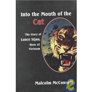 Into the Mouth of the Cat by McConnell, Malcolm, 9780735100138