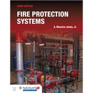 Fire Protection Systems by Jones Jr., A. Maurice, 9781284180138