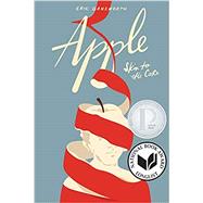 Apple (Skin to the Core) by Gansworth, Eric, 9781646140138