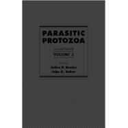 Parasitic Protozoa by Kreier, Julius P.; Baker, John R.; Kreier, Julius P., 9780124260139