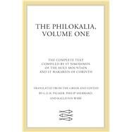 The Philokalia, Volume 1 The Complete Text; Compiled by St. Nikodimos of the Holy Mountain & St. Markarios of Corinth by Palmer, G. E.H.; Sherrard, Philip; Ware, Kallistos, 9780571130139