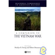 A Companion to the Vietnam War by Young, Marilyn B.; Buzzanco, Robert, 9780631210139