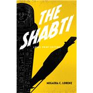 The Shabti (Large Print Edition) by Lorenz, Megaera C., 9780744310139