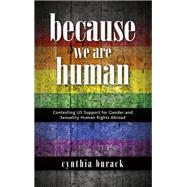 Because We Are Human by Burack, Cynthia, 9781438470139