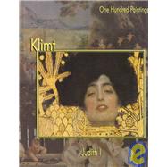Klimt by Klimt, Gustav; Zeri, Federico; Dolcetta, Marco, 9781553210139