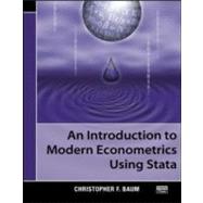 An Introduction to Modern Econometrics Using Stata by Baum; Christopher F., 9781597180139