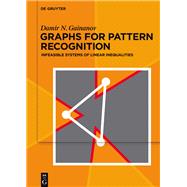 Graphs for Pattern Recognition by Gainanov, Damir N., 9783110480139
