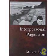Interpersonal Rejection by Leary, Mark R., 9780195130140
