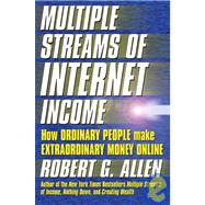 Multiple Streams of Internet Income by Allen, Robert G., 9780471410140