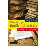 Studying English Literature: A Practical Guide by Tory Young, 9780521690140