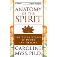 Anatomy of the Spirit by MYSS, CAROLINE, 9780609800140