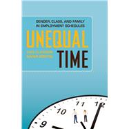 Unequal Time by Clawson, Dan; Gerstel, Naomi, 9780871540140