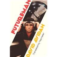 Futureman by Avidan, David; Keller, Tsipi, 9781944700140