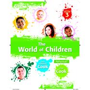 The World of Children by Cook, Joan Littlefield; Cook, Greg, 9780205940141