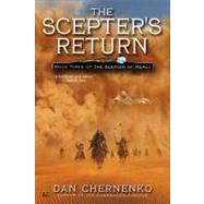The Scepter's Return Book Three of the Scepter of Mercy by Chernenko, Dan, 9780451460141