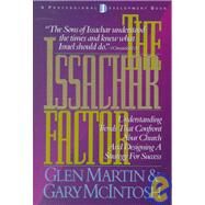 The Issachar Factor by McIntosh, Gary; Martin, Glen, 9780805430141