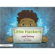 Little Hackers by Julie Darling, 9781040100141