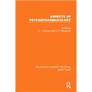 Aspects of Psychopharmacology by Sanger; David J., 9781138690141