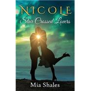 Nicole by Shales, Mia, 9781508710141