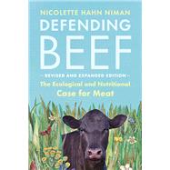 Defending Beef by Nicolette Hahn Niman, 9781645020141