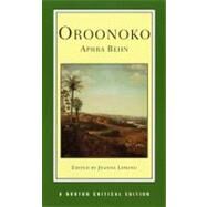 OROONOKO NCE PA by Behn, Aphra; Lipking, Joanna, 9780393970142