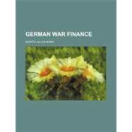 German War Finance by Bonn, Moritz Julius, 9781154590142