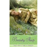 Beauty Sleep A Retelling of 