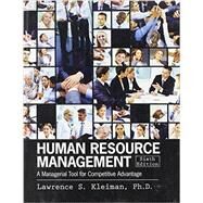 Human Resource Management: A Managerial Tool for Competitive Advantage by KLEIMAN, LAWRENCE, 9781465210142