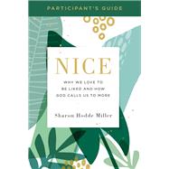 Nice Participant's Guide by Miller, Sharon Hodde, 9781540900142