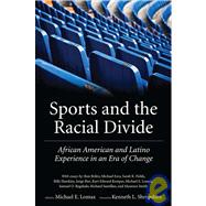 Sports and the Racial Divide by Lomax, Michael E., 9781604730142
