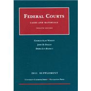 Cases and Materials on Federal Courts, 2011 Supplement by Wright, Charles A.; Oakley, John B.; Bassett, Debra Lyn, 9781609300142
