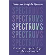 Spectrums by Sparrow, Maxfield, 9781787750142