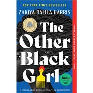 The Other Black Girl A Novel by Harris, Zakiya Dalila, 9781982160142