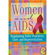 Women And AIDS by Roth, Nancy L.; Fuller, Linda K., 9780789060143