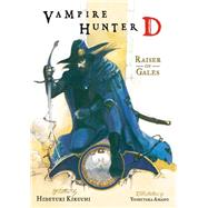 Vampire Hunter D Volume 2: Raiser of Gales by Kikuchi, Hideyuki; Amano, Yoshitaka, 9781595820143