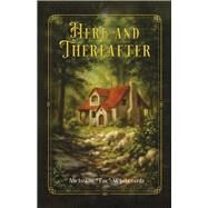 Here and Thereafter by Whitcomb, Nicholas 